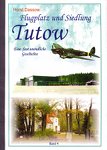 Tutow – Von gestern und heute